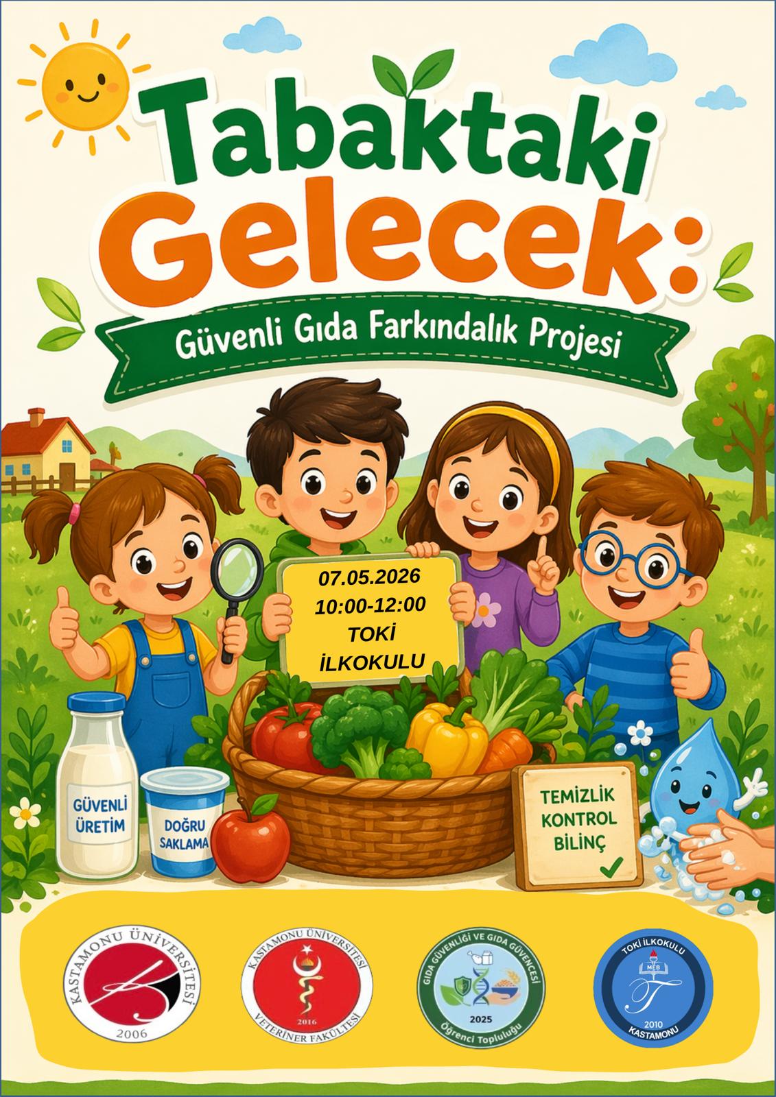 “Tabaktaki Gelecek: Güvenli Gıda Farkındalığı” Projesi TOKİ İlkokulu Öğrencileriyle Buluştu